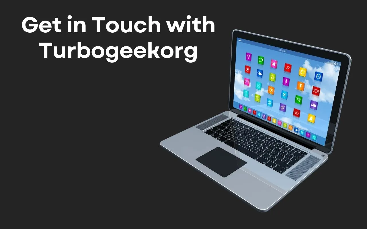 Get in Touch with Turbogeekorg