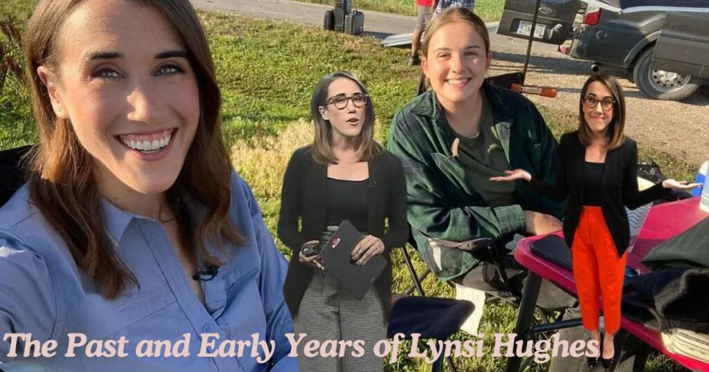 The Past and Early Years of Lynsi Hughes